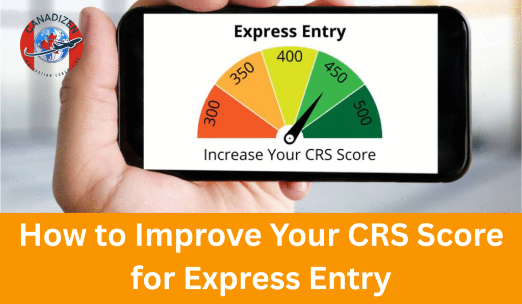 Improve your CRS score